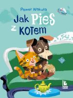 Jak pies z kotem