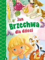 Jan Brzechwa dla dzieci