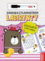 Labirynty. Zabawa z flamastrem