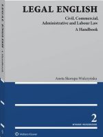 Legal English. Civil, Commercial, Administrative and Labour Law.A Handbook
