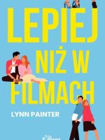 Lepiej niż w filmach