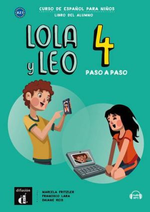 Lola y Leo 4 paso a paso A2. 1 podręcznik ucznia