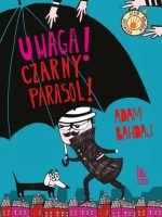 Uwaga Czarny Parasol! wyd. 5