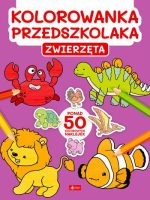 Zwierzęta. Kolorowanka przedszkolaka