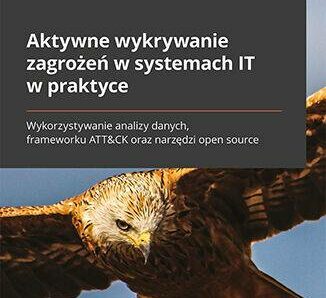 Aktywne wykrywanie zagrożeń w systemach IT w praktyce. Wykorzystywanie analizy danych, frameworku ATT&CK oraz narzędzi open source