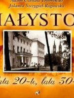 Białystok lata 20-te lata 30-te