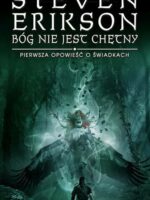 Bóg nie jest chętny. Pierwsza opowieść o świadkach. Tom 1