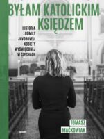 Byłam katolickim księdzem. Historia Ludmiły Javorovej, kobiety wyświęconej w Czechach