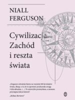 Cywilizacja. Zachód i reszta świata wyd. 2022