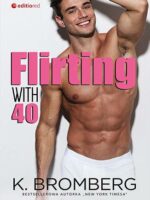 Flirting with 40