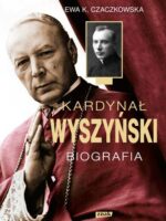 Kardynał Wyszyński. Biografia wyd. 2022