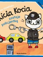 Kicia Kocia zostaje policjantką wyd. 3