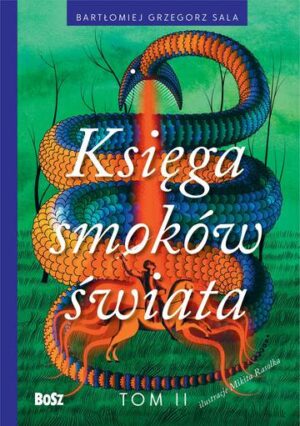 Księga smoków świata. Tom 2