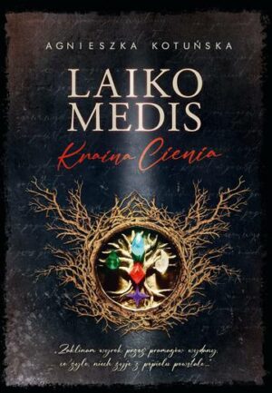 Laiko medis - Kraina Cienia