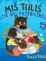 Miś Tuliś idzie do przedszkola