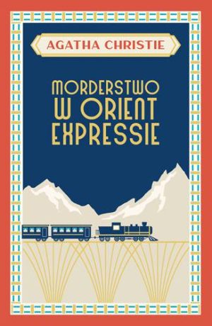 Morderstwo w Orient Expressie wyd. 2022