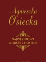 Najpiękniejsze wiersze i piosenki