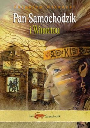 Pan Samochodzik i Winnetou wyd. 2022