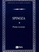 Pisma wczesne. Spinoza
