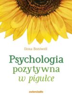 Psychologia pozytywna w pigułce