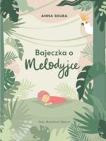 Bajeczka o Melodyjce