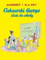 Ciekawki George idzie do szkoły