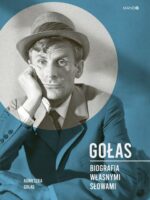 Gołas. Biografia własnymi słowami