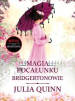 Magia pocałunku. Bridgertonowie