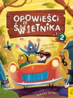 Opowieści ze Świetnika. Tom 2