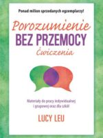 Porozumienie bez przemocy. Ćwiczenia wyd. 2022