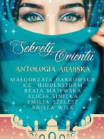 Sekrety Orientu Antologia Arabska