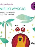 Wielki wyścig. Otwarci na świat