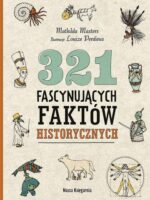 321 fascynujących faktów historycznych