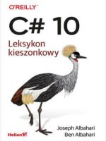 C# 10. Leksykon kieszonkowy