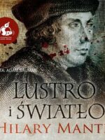 CD MP3 Lustro i światło. Tomasz Cromwell. Tom 3