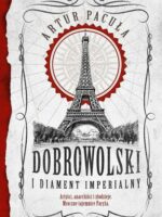 Dobrowolski i diament imperialny. Tom 2