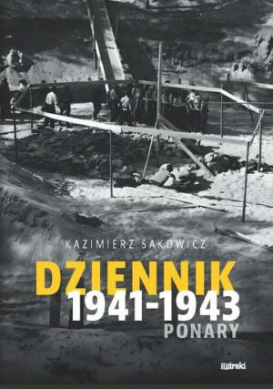 Dziennik 1941-1943. Ponary