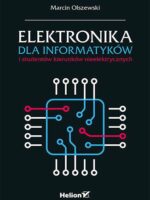 Elektronika dla informatyków i studentów kierunków nieelektrycznych