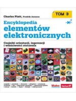 Encyklopedia elementów elektronicznych. Tom 3. Czujniki orientacji, ingerencji i właściwości otoczenia