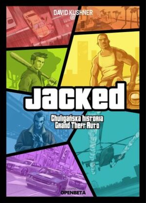 Jacked Chuligańska. Historia Grand Theft Auto