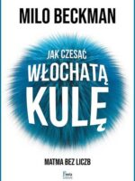 Jak czesać włochatą kulę. Matma bez liczb