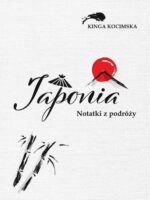 Japonia. Notatki z podróży