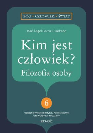 Kim jest człowiek? Filozofia osoby