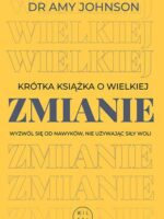 Krótka książka o wielkiej zmianie