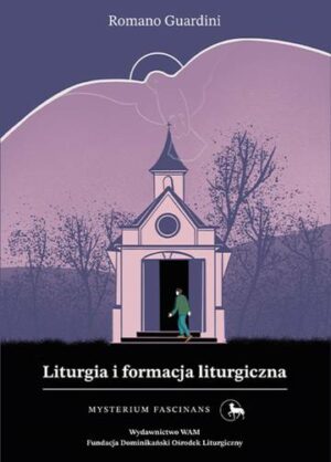 Liturgia i formacja liturgiczna Mysterium Fascinans 4