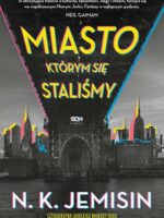 Miasto, którym się staliśmy