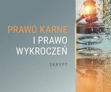 Prawo karne i prawo wykroczeń. Skrypt