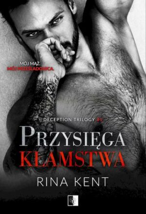 Przysięga kłamstwa. Deception Trilogy. Tom 1