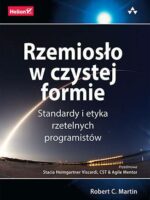 Rzemiosło w czystej formie. Standardy i etyka rzetelnych programistów