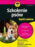 Szkolenie psów dla bystrzaków wyd. 4